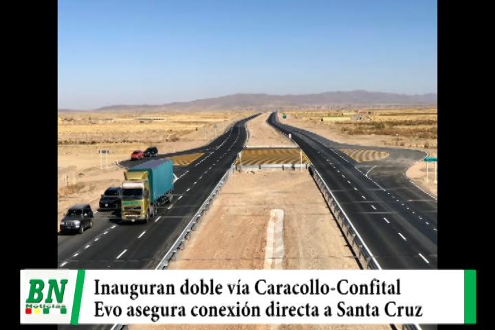 Lee más sobre el artículo Presidente Morales inaugura doble vía Caracollo-Confital y asegura conexión directa con Santa Cruz