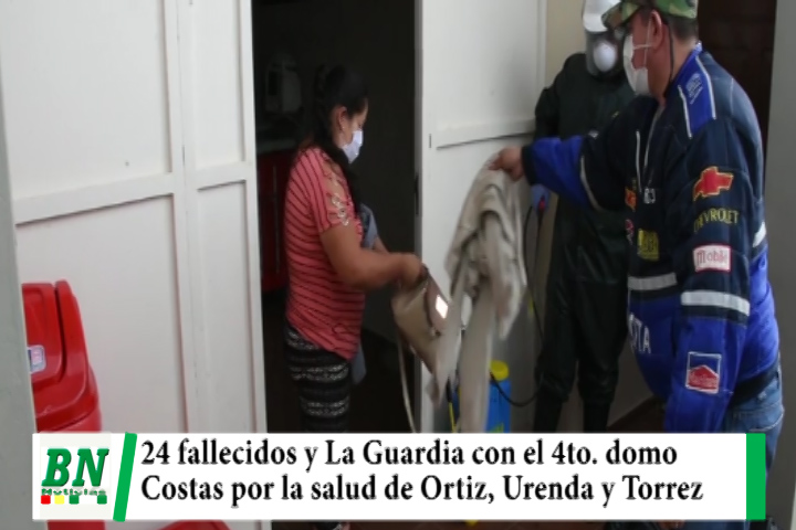 Lee más sobre el artículo Alerta coronavirus, Registran 24 fallecidos y piden mayor cuidado, La Guardia con 4to domo, Costas por recuperación de Ortiz, Urenda y Torrez