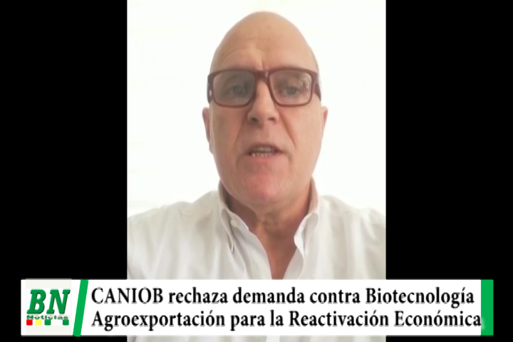Lee más sobre el artículo CANIOB rechaza demanda contra Biotecnología y producción permitirá reactivar la economía
