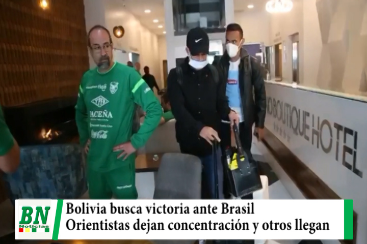 Lee más sobre el artículo Selección Bolivia trabaja por la victoria ante Brasil y jugadores de Oriente dejan concentración, otros llegan
