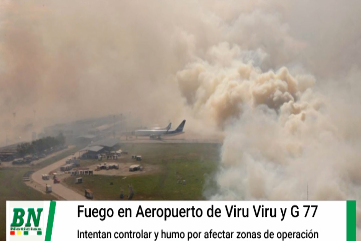 Lee más sobre el artículo Incendio afectó al Aeropuerto Viru Viru y condominios de la Avenida G 77, deposito, auto y avión dañados y vuelos desviados