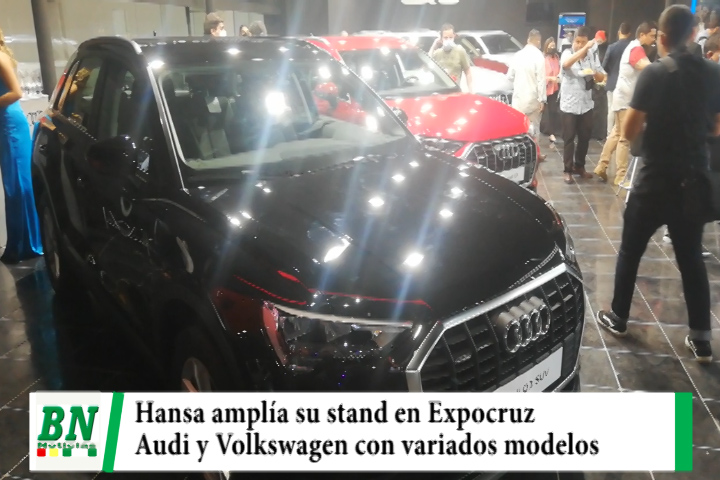 Lee más sobre el artículo Hansa amplía su stand en Expocruz y presenta variados modelos de sus marcas Audi y Volkswagen
