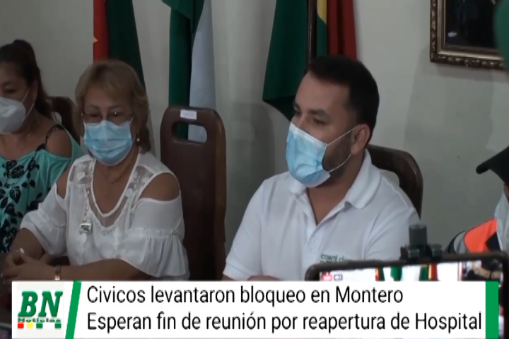Lee más sobre el artículo Cívicos de Montero levantaron bloqueo y esperan reunión con el Gobierno y que Hospital sea rabierto