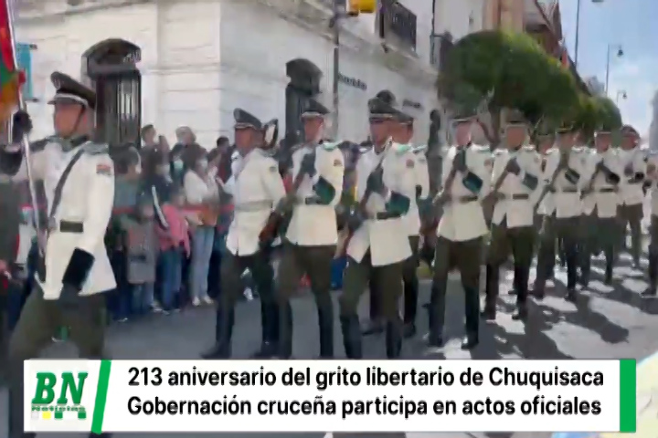 Lee más sobre el artículo Gobernación cruceña participa en actos oficiales del 213° aniversario del grito libertario de Chuquisaca