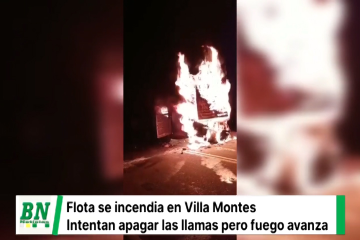 Lee más sobre el artículo Flota se incendia en Villa Montes, transeúntes y pasajeros intentan apagar las llamas, se trata de La Veloz del Chaco