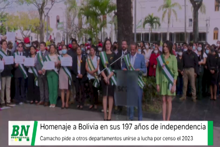 Lee más sobre el artículo Homenaje a Bolivia en sus 197 años de independencia, autoridades piden unidad y Gobernador que otras regiones se unan a pedido de censo 2023