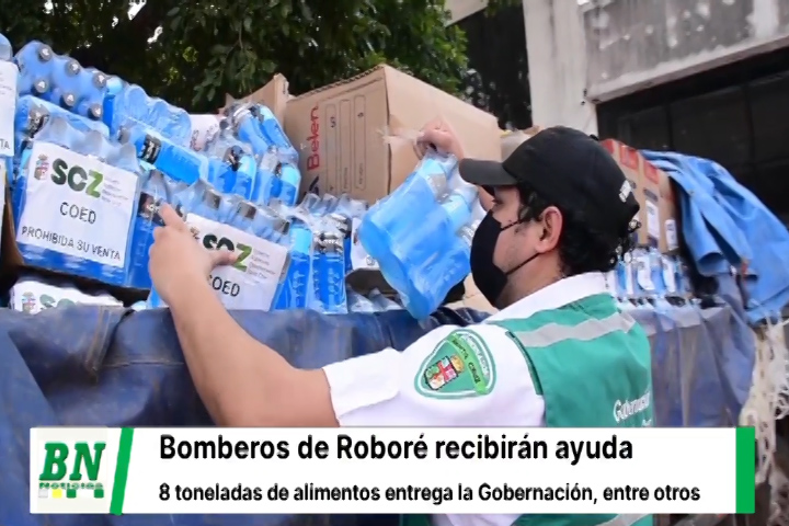 Lee más sobre el artículo Gobernación envía 8 toneladas de alimento para bomberos en el municipio de Roboré