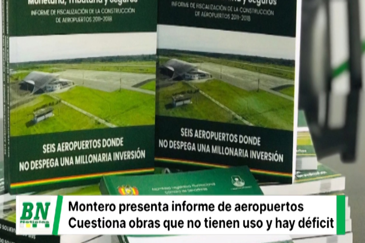 Lee más sobre el artículo Montero presenta libro informe de Fiscalización de la Construcción de Aeropuertos en Bolivia de la Gestión 2011- 2018
