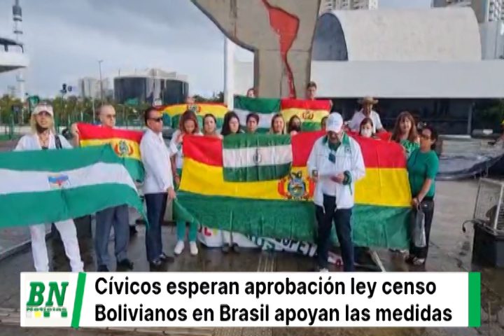 Lee más sobre el artículo Cívicos esperan que los parlamentarios aprueben la ley del Censo, mientras Bolivianos en Brasil apoyan medidas con el paro