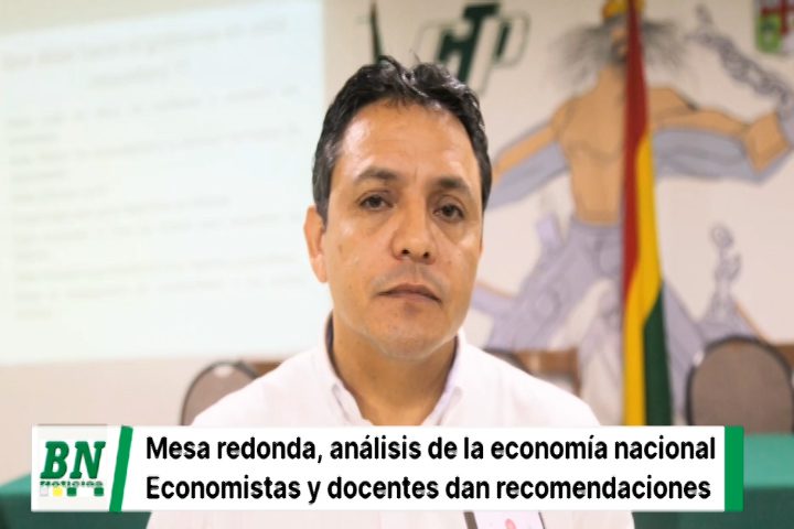 Lee más sobre el artículo MESA REDONDA DE LA ECONOMÍA EN BOLIVIA, analizó estado actual y da recomendaciones