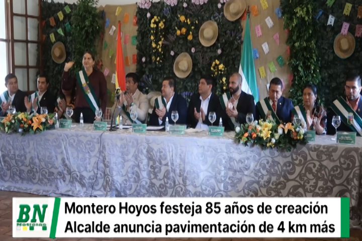 Montero Hoyos festeja 85 años de creación y autoridades municipales aseguran pavimentación y otras obras