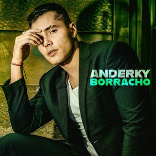 Lee más sobre el artículo ANDERKY regresa por todo lo alto con su nuevo sencillo “BORRACHO”